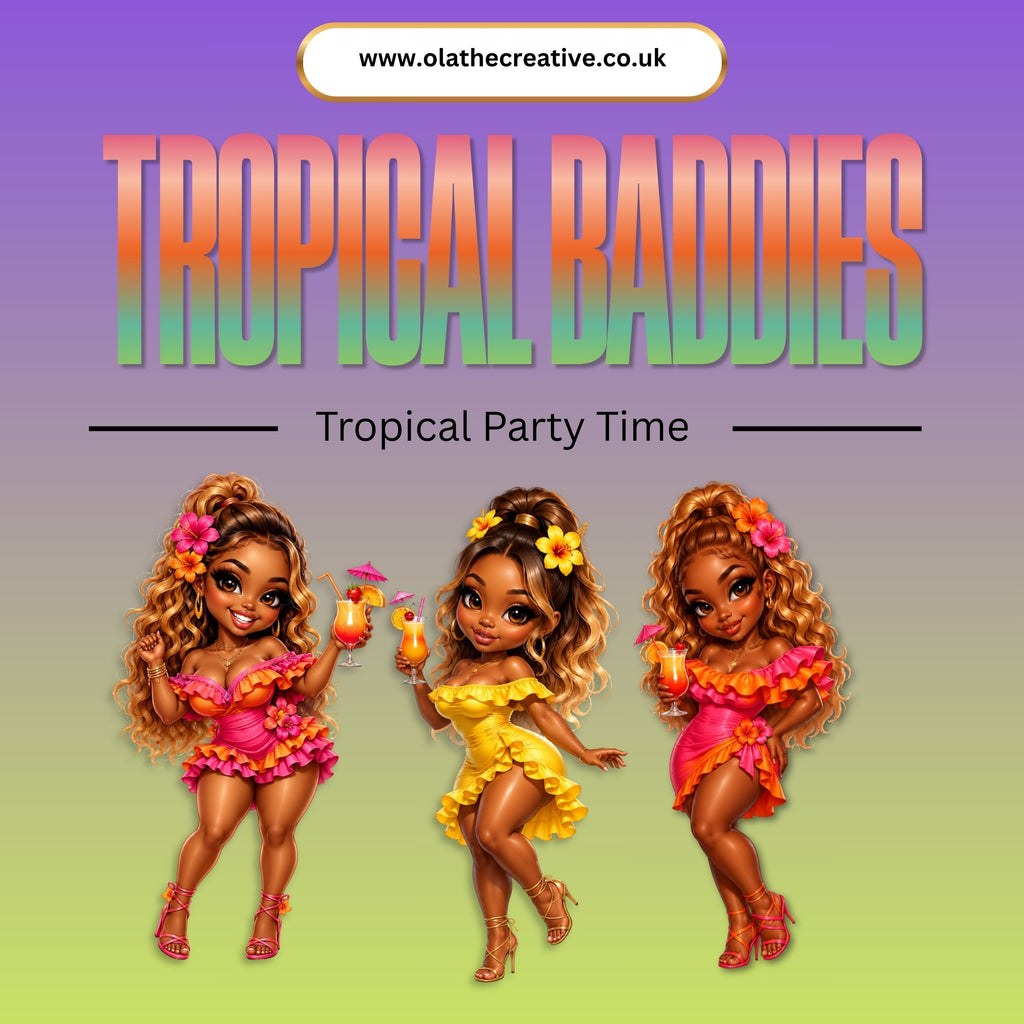Tropical Party Time Baddies